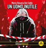uomo inutile