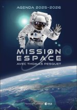 Mission espace avec Thomas Pesquet - Agenda 2025-2026