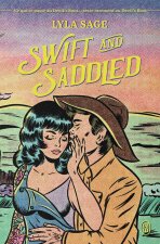 Rebel Blue Ranch -2- Swift and Saddled
