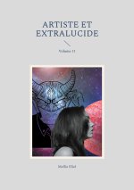 ARTISTE ET EXTRALUCIDE