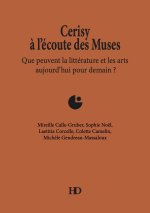 Cerisy à l'écoute des muses