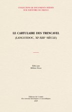 Le cartulaire des Trencavel (Languedoc, XIe-XIIIe siècle)