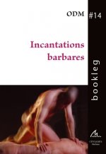 Incantations barbares