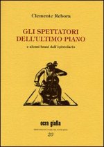 spettatori dell'ultimo piano e alcuni brani dell'epistolario