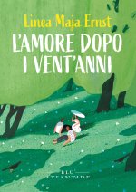 amore dopo i vent'anni