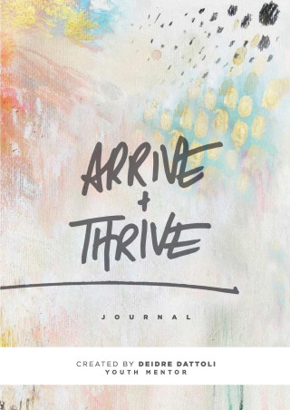 Arrive & Thrive