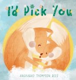 I'd Pick You