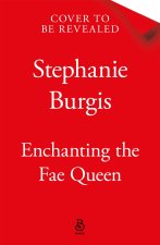 Enchanting the Fae Queen