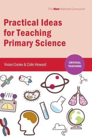 Practical Ideas for Teaching Primary Science