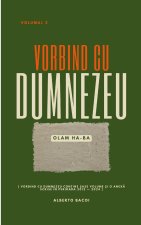 Vorbind cu Dumnezeu vol. 3