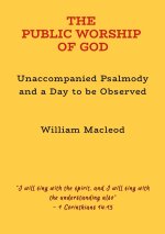 THE PUBLIC WORSHIP OF GOD