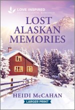 Lost Alaskan Memories