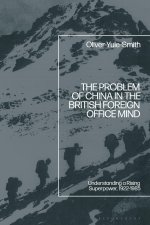 The Problem of China in the British Foreign Office Mind