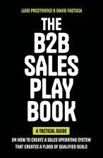 The B2B Sales Playbook