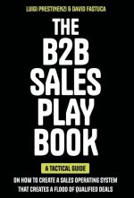 The B2B Sales Playbook