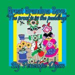 Great Grandma Says, 