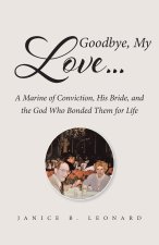 Goodbye, My Love...
