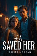 He Saved Her