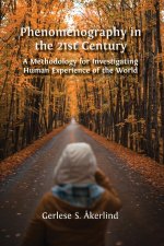 Phenomenography in the 21st Century