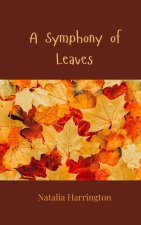 A Symphony of Leaves