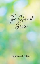 The Glow of Green