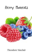 Berry Moments