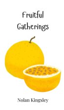 Fruitful Gatherings