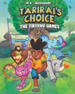 Tarirai's Choice
