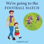 We're Going to the Football Match