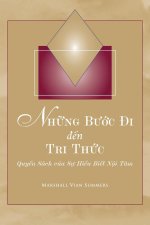 Nh?ng B??c ?i ??n Tri Th?c (Steps to Knowledge - Vietnamese Edition)