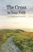 The Cross in Your Path