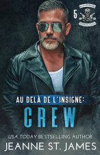 Au-del? de l'insigne - Crew