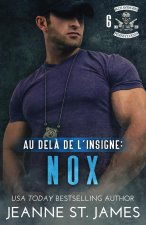 Au-del? de l'insigne - Nox
