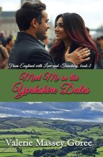 Meet Me in the Yorkshire Dales