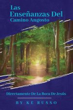 Las Ense?anzas del Camino Angosto