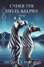Under the Helix Kelpies