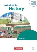 Materialien für den bilingualen Unterricht -  Ab 6. Schuljahr- Geschichte - Ausgabe ab 2025 - Invitation to History - Starter - Schulbuch