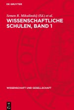 Wissenschaftliche Schulen, Band 1