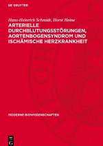 Arterielle Durchblutungsstörungen, Aortenbogensyndrom und ischämische Herzkrankheit