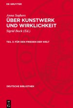 Über Kunstwerk und Wirklichkeit, Teil 3, Für den Frieden der Welt