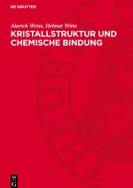 Kristallstruktur und chemische Bindung