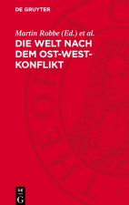 Die Welt nach dem Ost-West-Konflikt