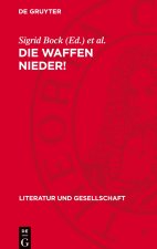 Die Waffen nieder!