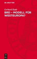 BRD - Modell für Westeuropa?