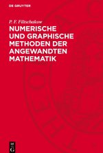 Numerische und graphische Methoden der angewandten Mathematik