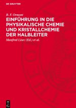 Einführung in die physikalische Chemie und Kristallchemie der Halbleiter