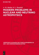 Modern Problems in Nuclear and Neutrino Astrophysics