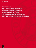 Ultrasonographic Representation of Pregnancy / Die Schwangerschaft im Ultraschall-Schnittbild