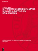 Untersuchungen zu Manetho und den ägyptischen Königslisten