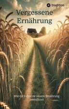 Vergessene Ernährung